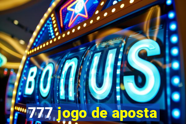 777 jogo de aposta